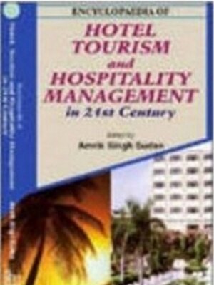cover image of Encyclopaedia of Hotel, Tourism and Hospitality Management In 21st Century (Restaurant Management)